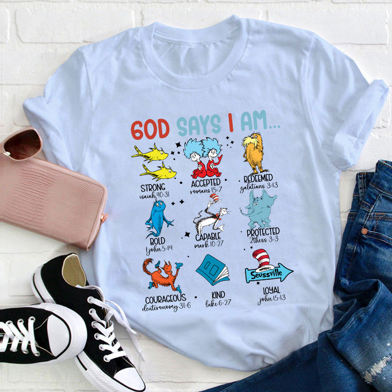 God Says I Am Teacher T-Shirt