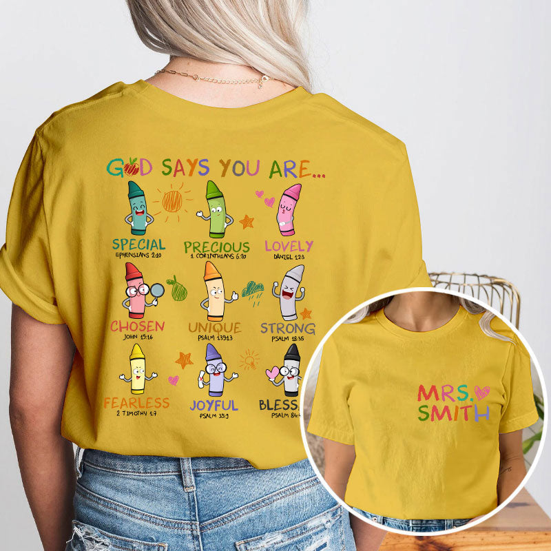 Personalized Name God Says You Are Teacher Two Sided T-Shirt