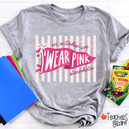 Personalized In October We Wear Pink Pink Stripe Flag Bow Teacher T-Shirt