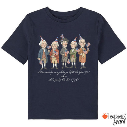 Let's Party Like It's 1776 Class T-Shirt