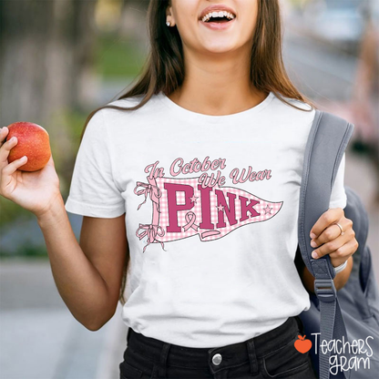 Retro Pennant Flag In October We Wear Pink Fall Graphic Teacher T-Shirt