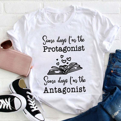 Protagonist And Antagonist Teacher T-Shirt