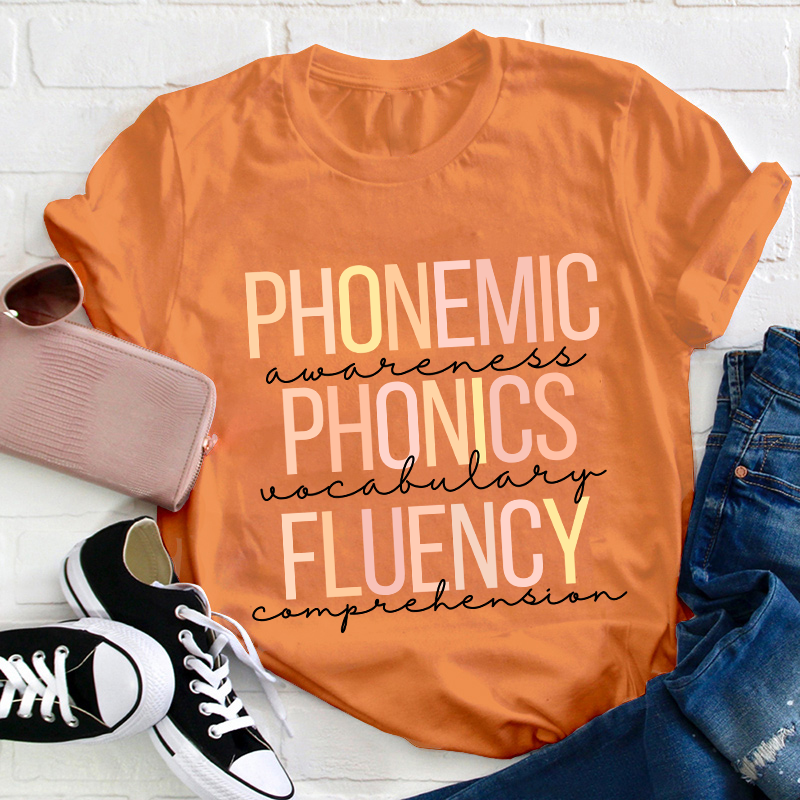 Phonemic Awareness Phonics Fluency Teacher T-Shirt