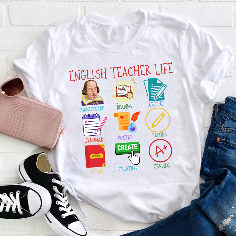English Teacher Life Teacher T-Shirt