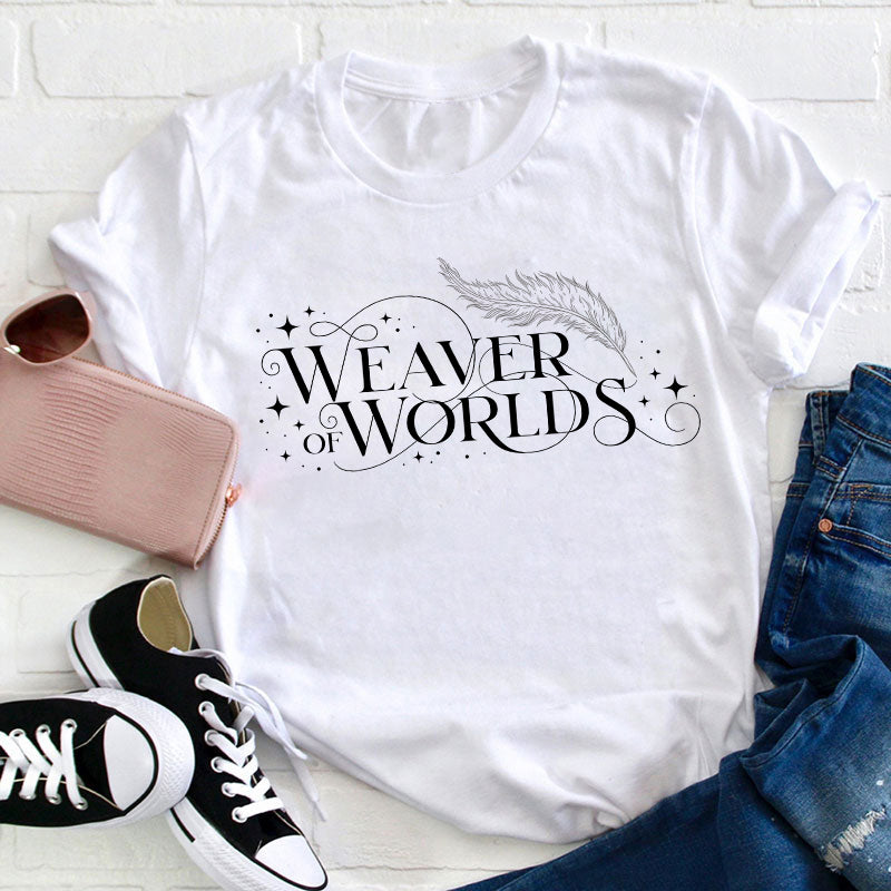 Weaver Of Worlds Teacher T-Shirt