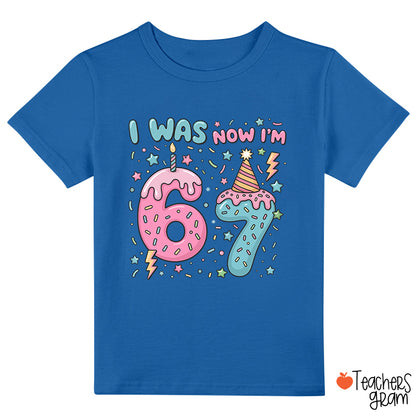 I Was 6 Now I'm 7 Class T-Shirt