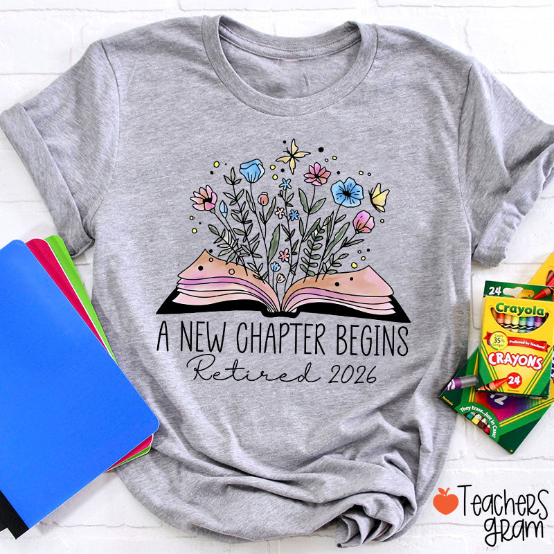 Personalized A New Chapter Begins Retired Teacher T-Shirt