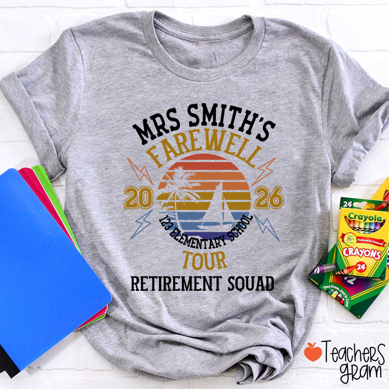 Personalized Name And Year Farewell Tour Retirement Squad Teacher T-Shirt