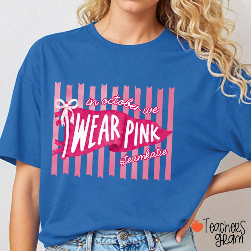 Personalized In October We Wear Pink Pink Stripe Flag Bow Teacher T-Shirt