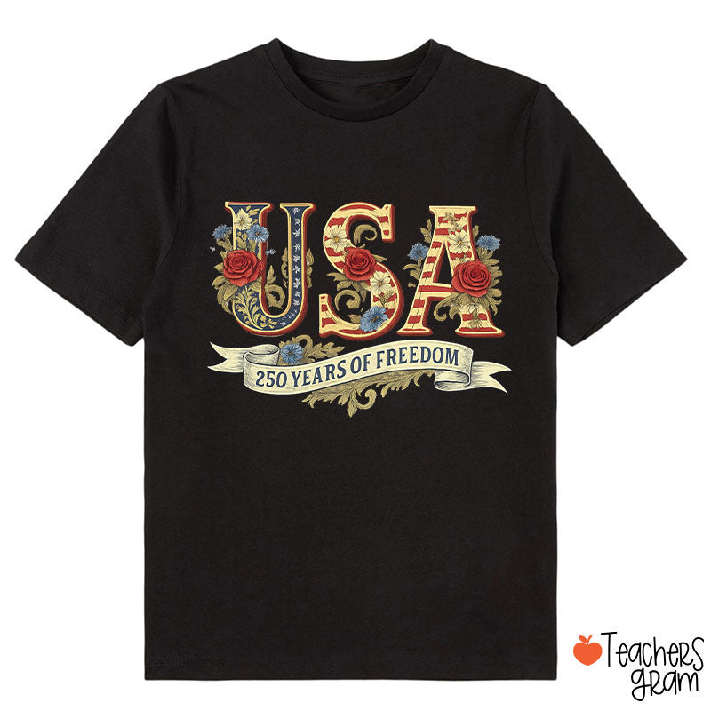Usa 250 Years Of Freedom Class T-Shirt
