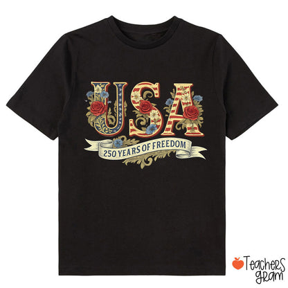 Usa 250 Years Of Freedom Class T-Shirt