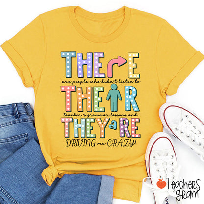 Their There They’re Grammar Punctuation Ela Teacher T-Shirt