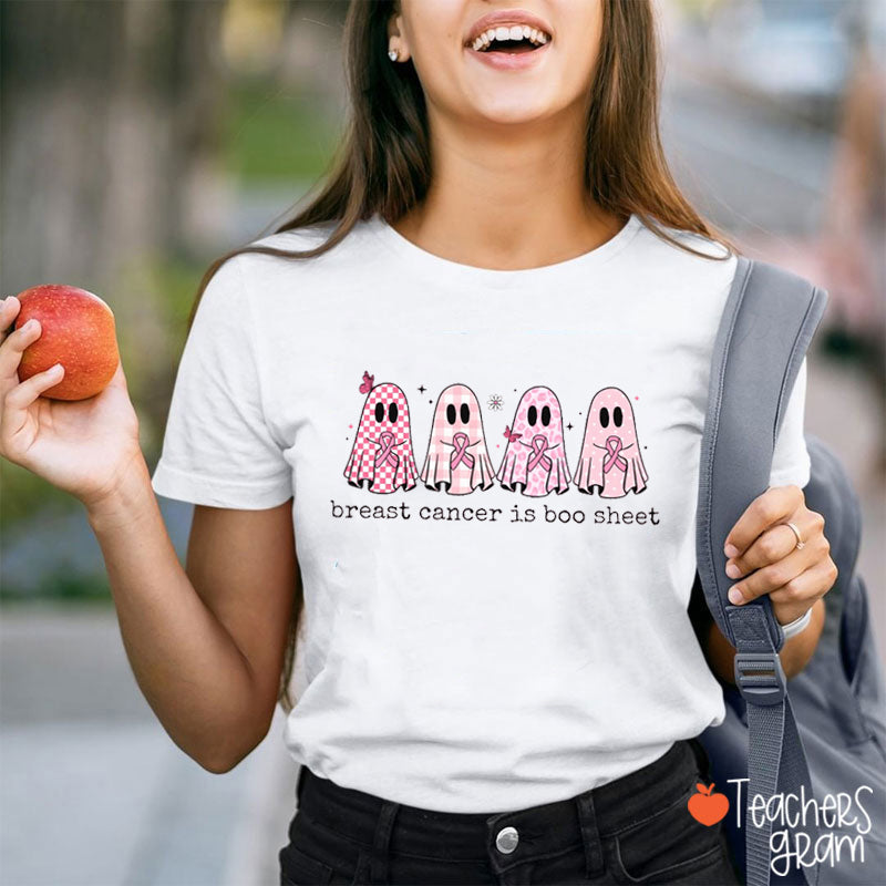 Breast Cancer Is Boo Sheet Breast Cancer Awareness Teacher T-Shirt