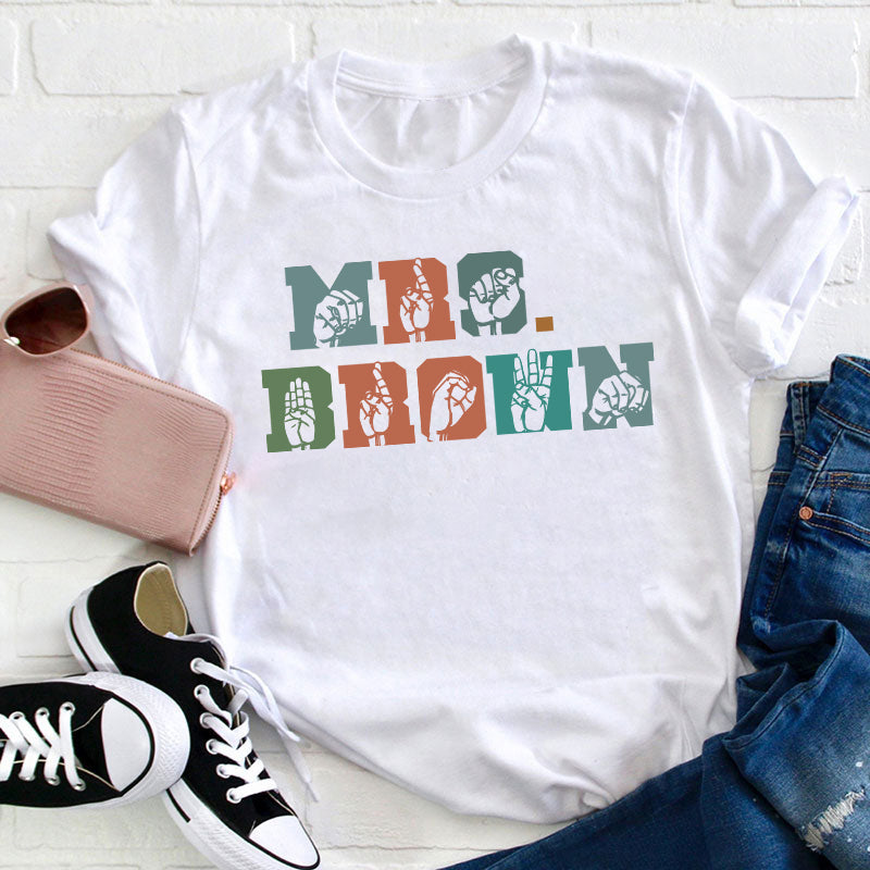 Personalized Name Alphabet Sign Language Teacher T-Shirt