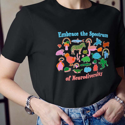 Embrace The Spectrum Of Neurodiversity Teacher T-Shirt