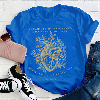 I Examined My Own Heart Teacher T-Shirt