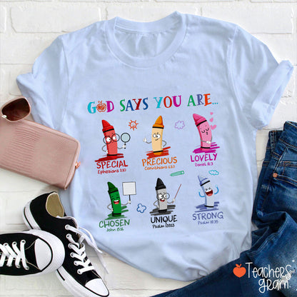 God Says You Are Teacher T-Shirt