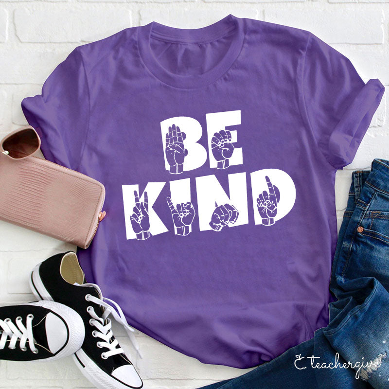 Be Kind Sign Language Teacher T-Shirt