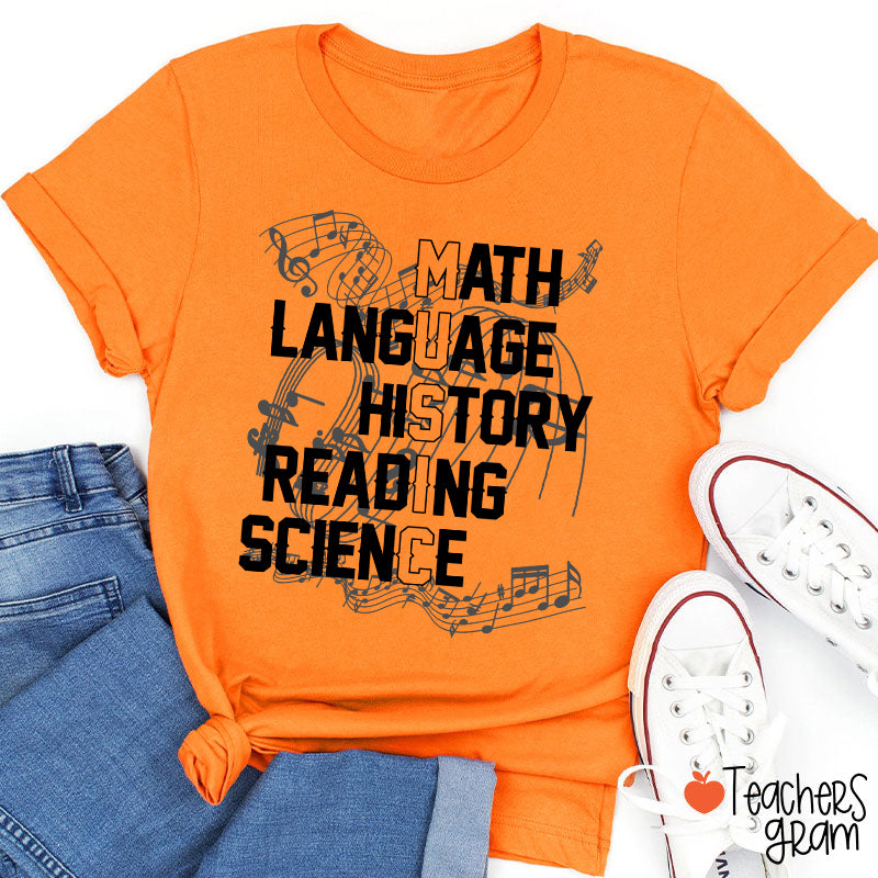 Math Language History Reading Science Teacher T-Shirt