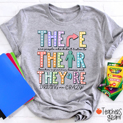 Their There They’re Grammar Punctuation Ela Teacher T-Shirt