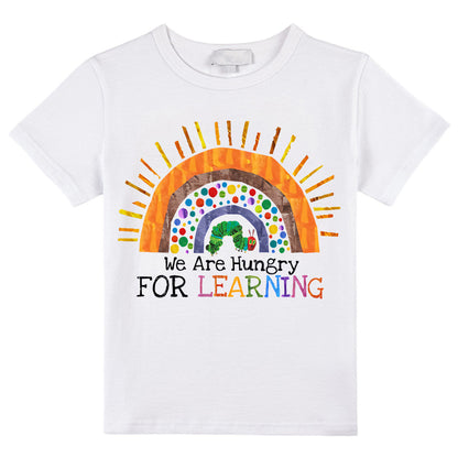 We Are Hungry For Learning Rainbow Class T-Shirt