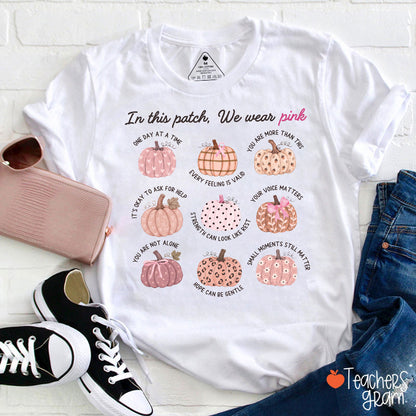 In This Patch We Wear Pink Teacher T-Shirt