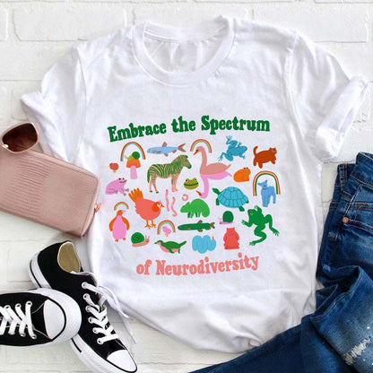 Embrace The Spectrum Of Neurodiversity Teacher T-Shirt