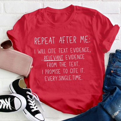 Repeat After Me Teacher T-Shirt
