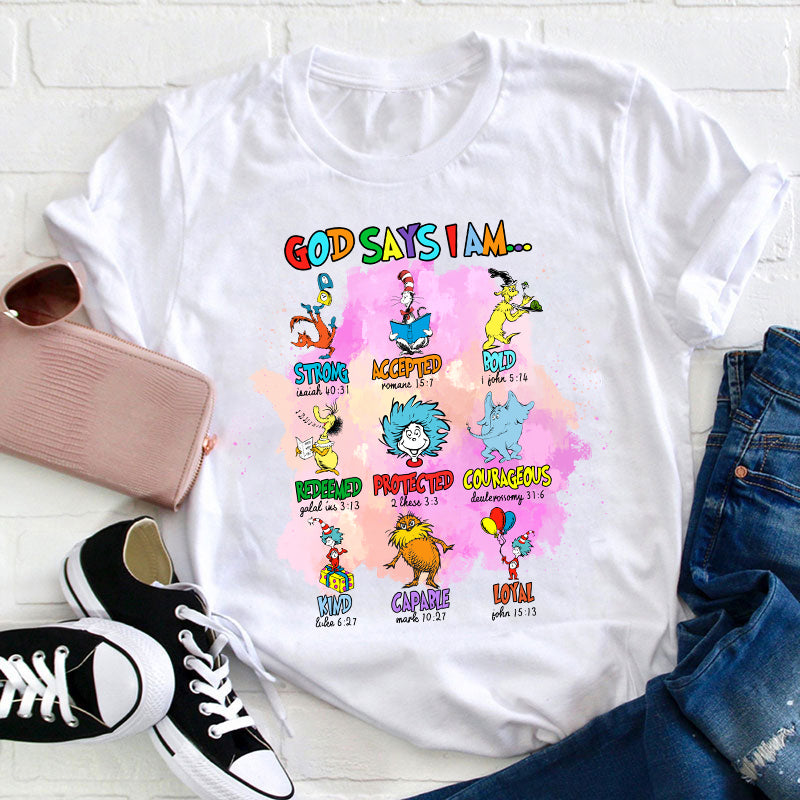 God Says I Am Teacher T-Shirt