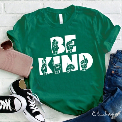 Be Kind Sign Language Teacher T-Shirt