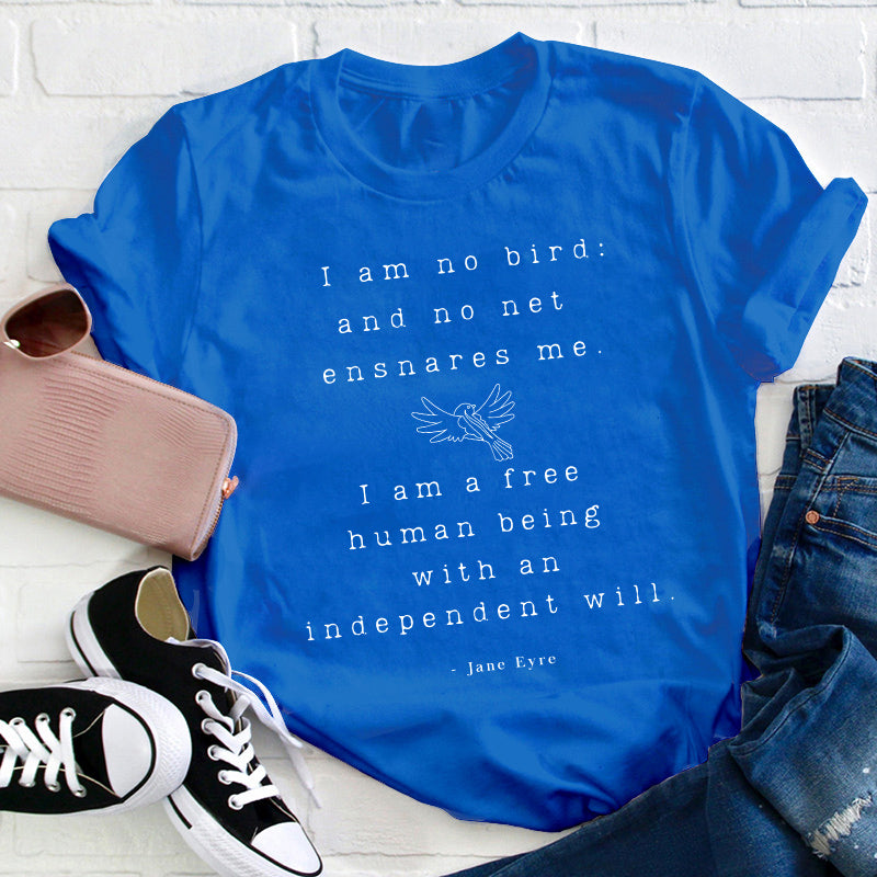 I Am Free Teacher T-Shirt