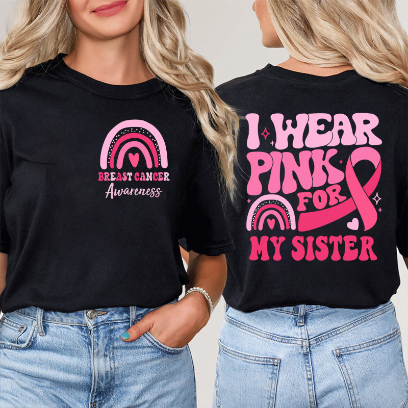 Personalized I Wear Pink For My Breast Cancer Teacher Two Sided T-Shirt