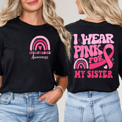 Personalized I Wear Pink For My Breast Cancer Teacher Two Sided T-Shirt