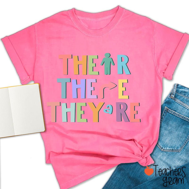 Their There They're English Teacher T-Shirt