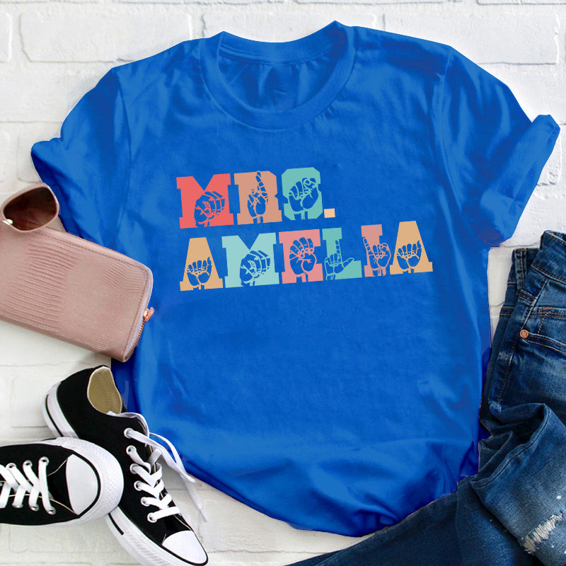 Personalized Name Alphabet Sign Language Teacher T-Shirt