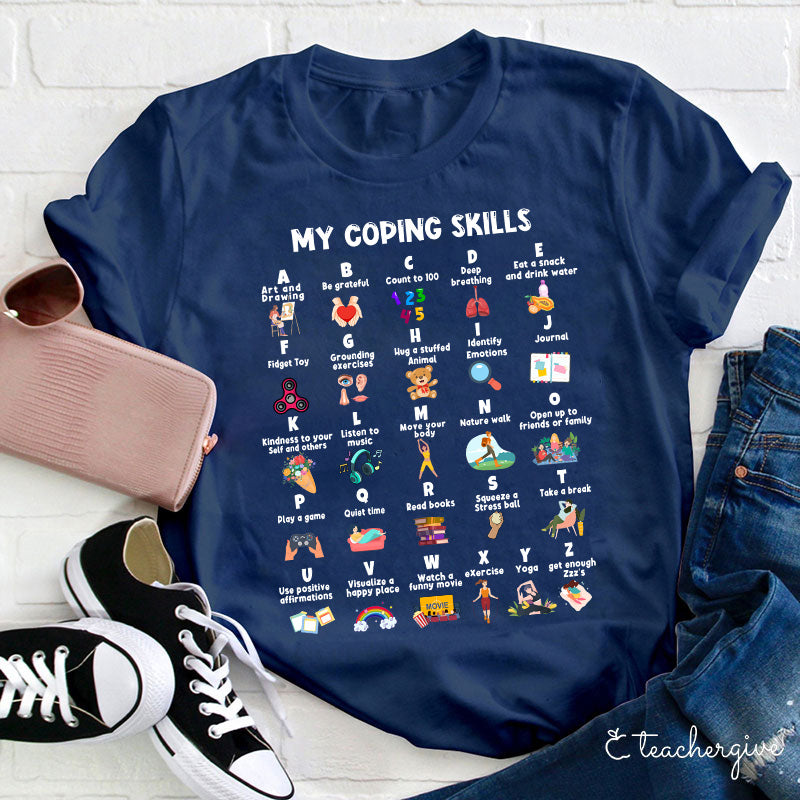 My Coping Skills Teacher T-Shirt