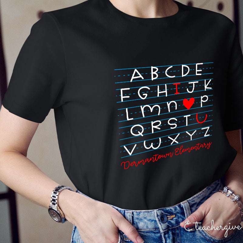 Personalized I Love You Alphabet Teacher T-Shirt