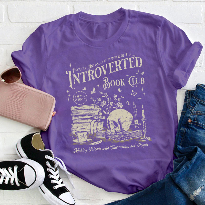 Introverted Book Club Teacher T-Shirt