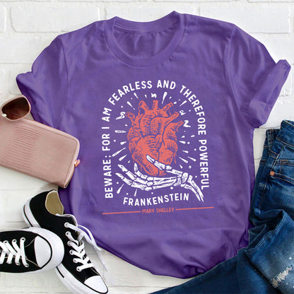 Beware For I Am Fearless Teacher T-Shirt
