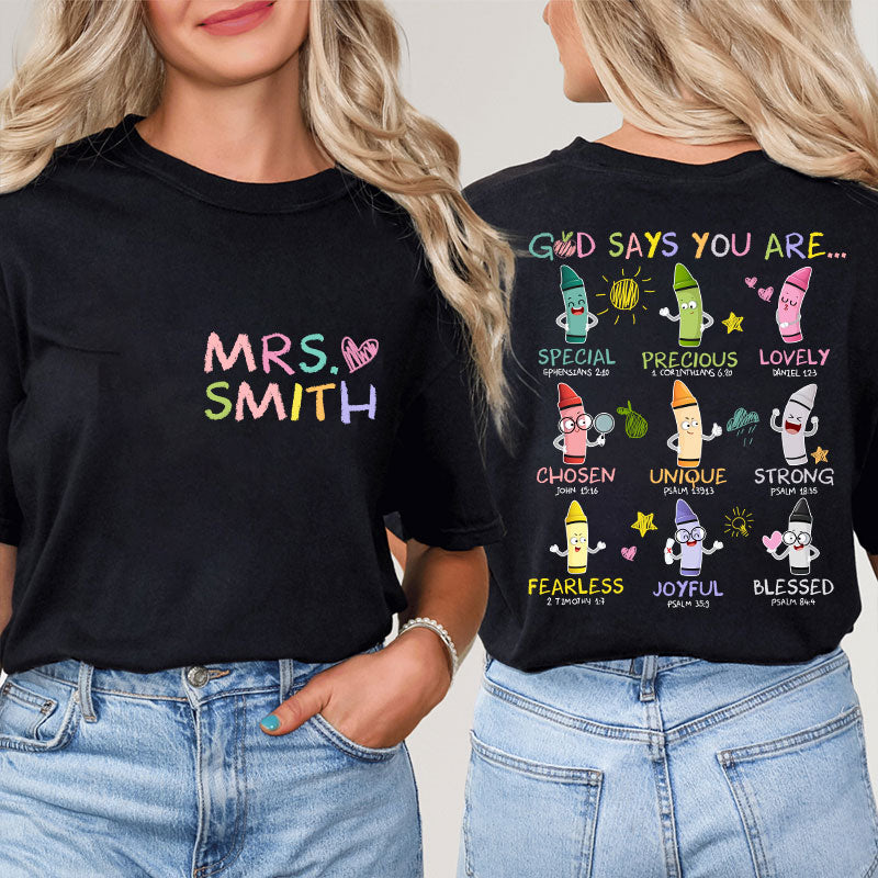 Personalized Name God Says You Are Teacher Two Sided T-Shirt