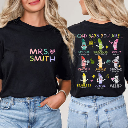 Personalized Name God Says You Are Teacher Two Sided T-Shirt