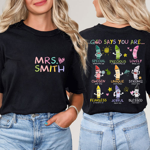 Personalized Name God Says You Are Teacher Two Sided T-Shirt