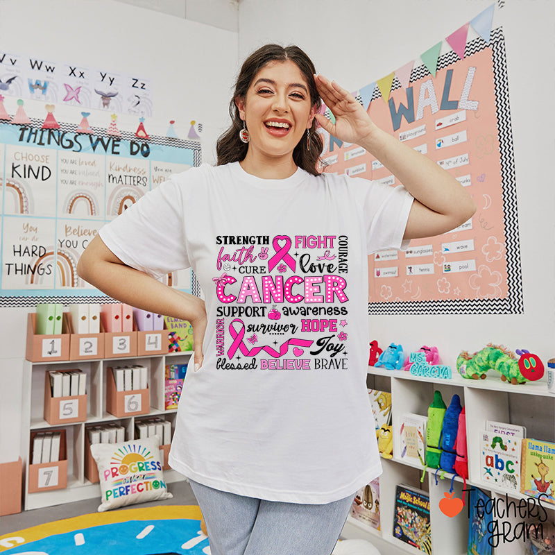 Strength Fight Love Cancer Breast Cancer Awareness Teacher T-Shirt