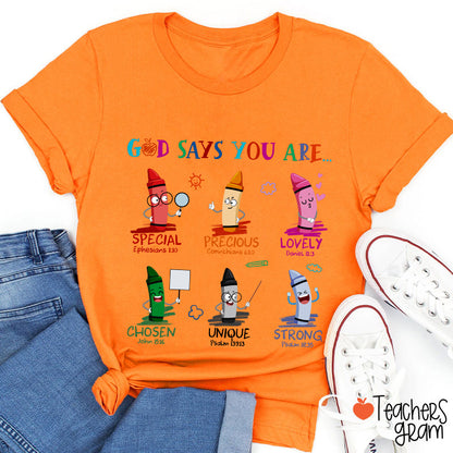 God Says You Are Teacher T-Shirt