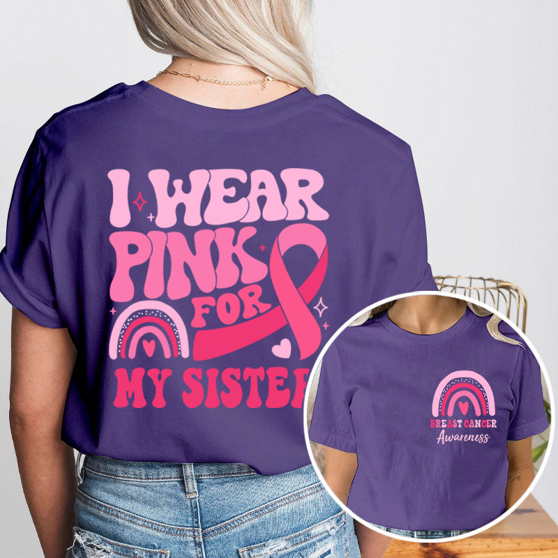 Personalized I Wear Pink For My Breast Cancer Teacher Two Sided T-Shirt
