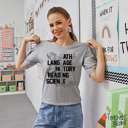 Math Language History Reading Science Teacher T-Shirt
