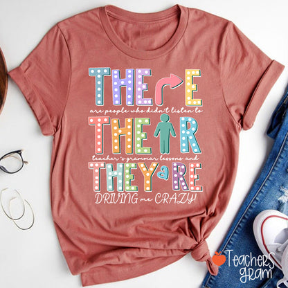 Their There They’re Grammar Punctuation Ela Teacher T-Shirt