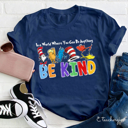 Remember To Be Kind Teacher T-Shirt