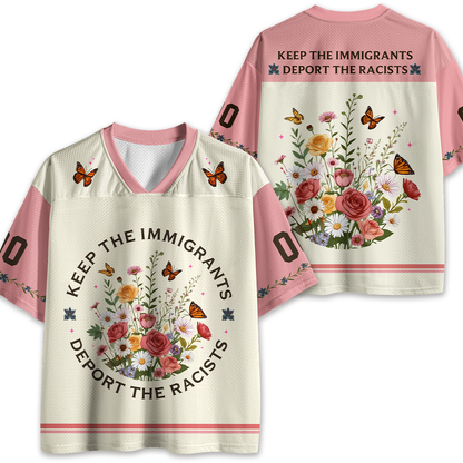 Keep Tne Immigrants Deport The Racists Teacher Mesh Jersey