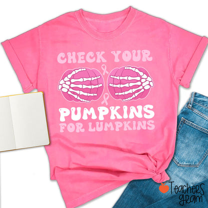 Check Your Pumpkins For Lumpkins Teacher T-Shirt